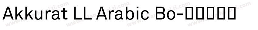 Akkurat LL Arabic Bo字体转换